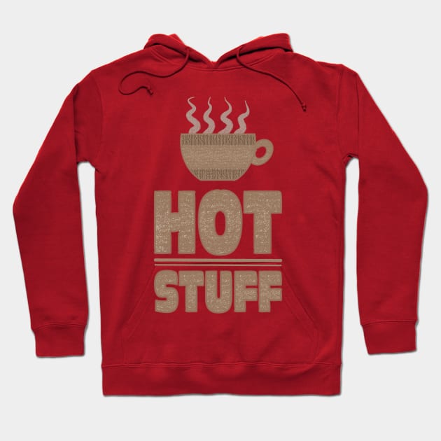 Coffee Mug Hot Stuff Hoodie by Scrabbly Doodles